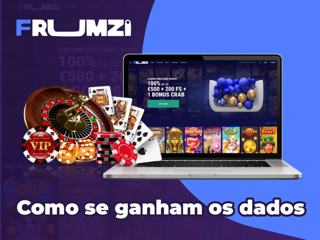 Como se ganham os dados